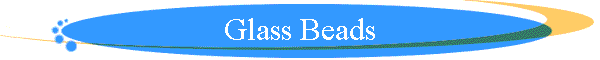 Glass Beads