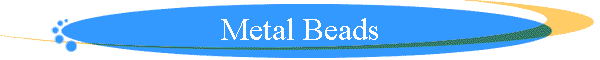 Metal Beads