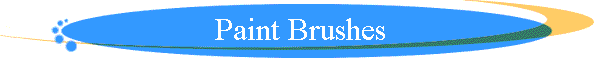 Paint Brushes